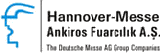 Alle Messen/Events von Hannover-Messe Ankiros Fuarcilik A.S.