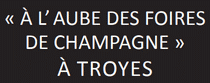 logo de  L’AUBE DES FOIRES DE CHAMPAGNE 2024