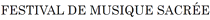logo pour FESTIVAL DE MUSIQUE SACRE DE NICE 2025