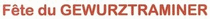 logo for FTE DU GEWURZTRAMINER 2025