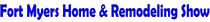 logo for FORT MYERS HOME & REMODELING SHOW 2025